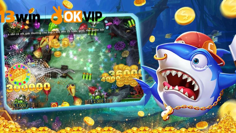 Game bắn cá 13win – Đổi thưởng lớn, bắn là trúng 4 Lợi ích khi chơi game bắn cá 13win