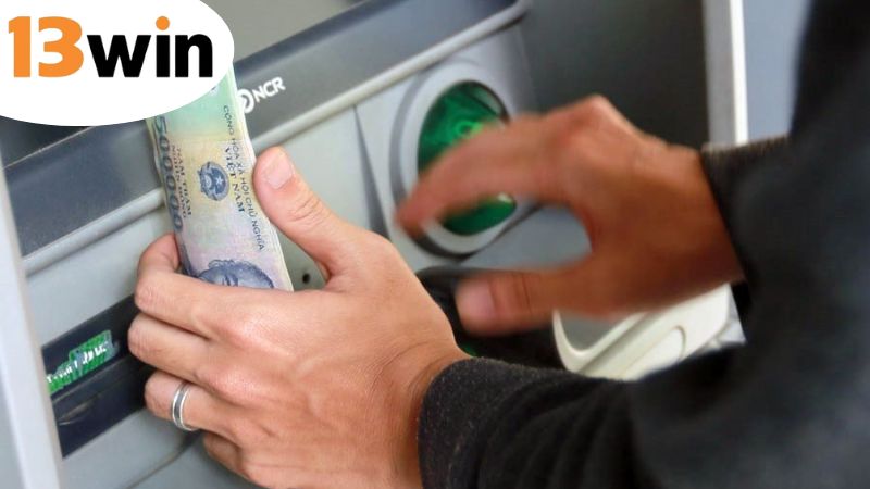Mẹo để thực hiện việc rút tiền 13win một cách nhanh chóng hơn